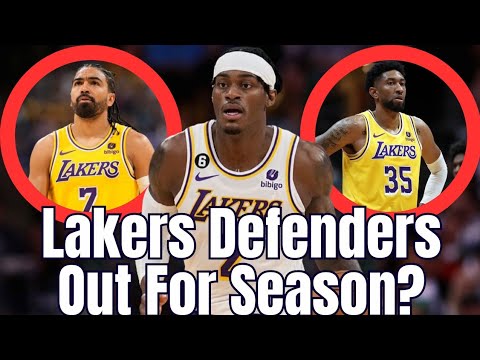 Lakers Defenders Out For Season?