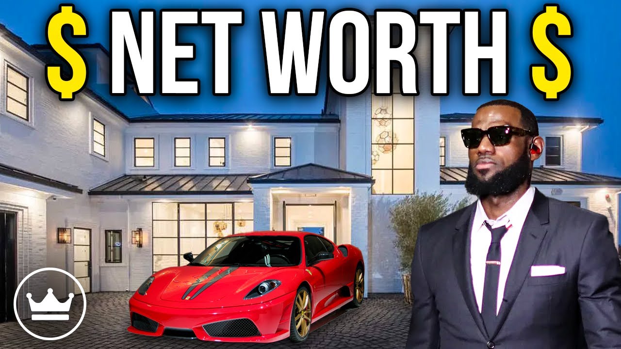 Lebron James - Net Worth in 2022!