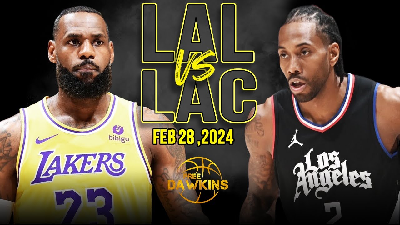 Los Angeles Lakers vs Los Angeles Clippers Full Game Highlights | February 28, 2024 | FreeDawkins | Only Sports And Health