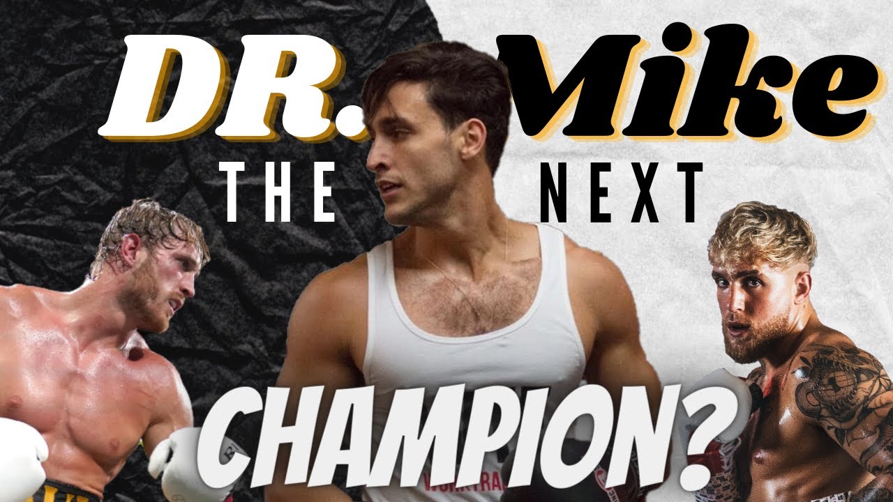 Dr. Mike: The One to Dethrone Logan and Jake Paul?