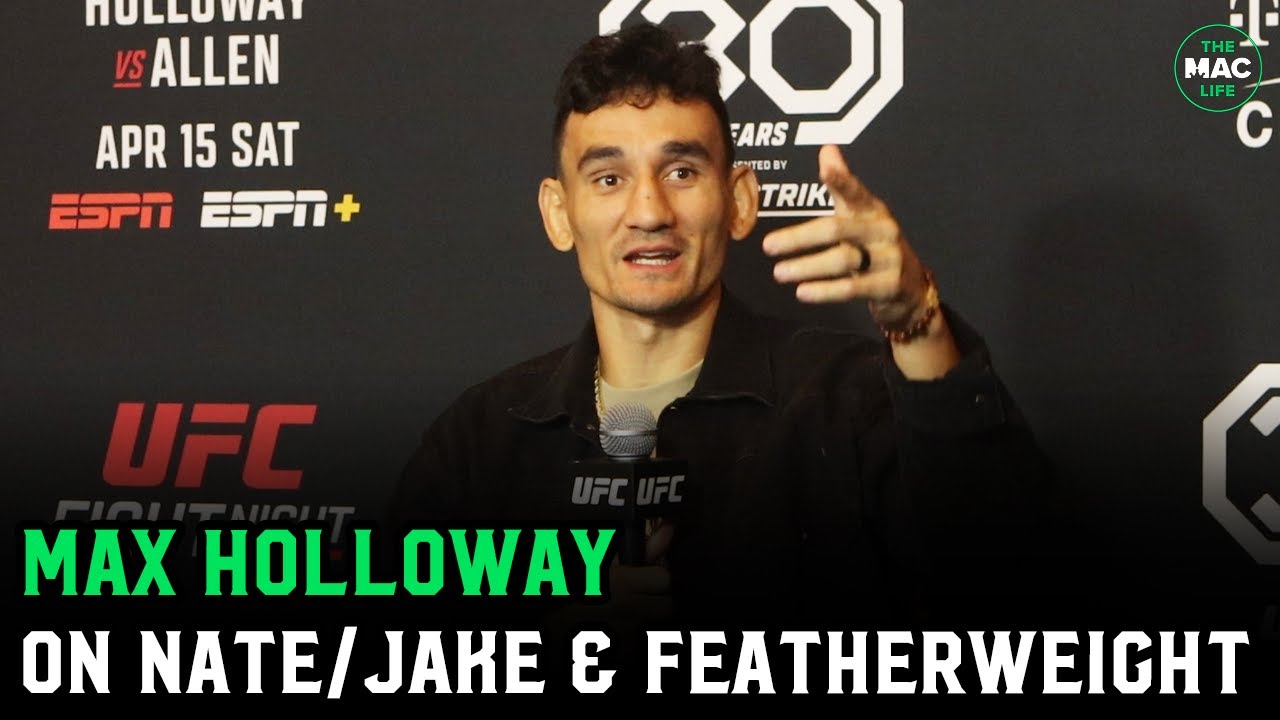 Max Holloway on Jake Paul vs. Nate Diaz: “You gotta go with the OG Nate” | Only Sports And Health